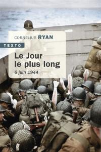 Le jour le plus long : 6 juin 1944