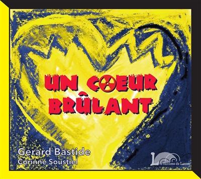 Un coeur brûlant