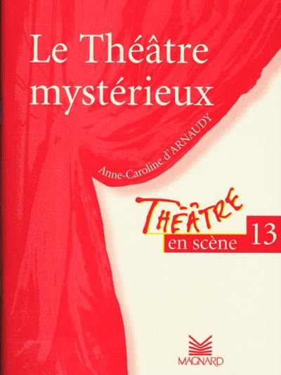 Le théâtre mystérieux