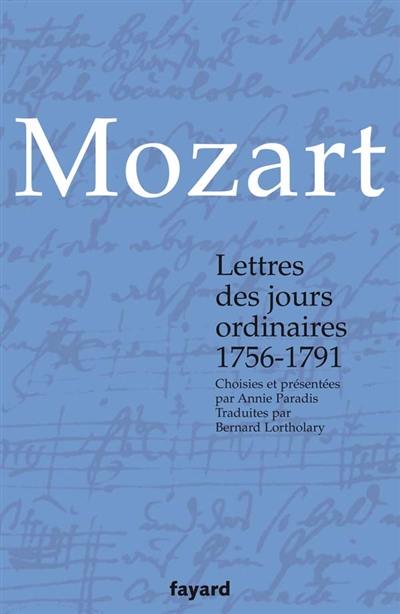 Lettres des jours ordinaires, 1756-1791