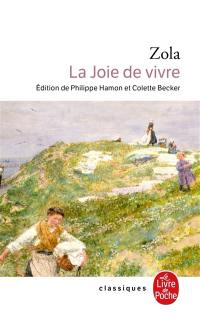 Les Rougon-Macquart. Vol. 12. La joie de vivre