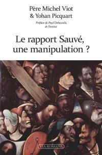 Le rapport Sauvé, une manipulation ?