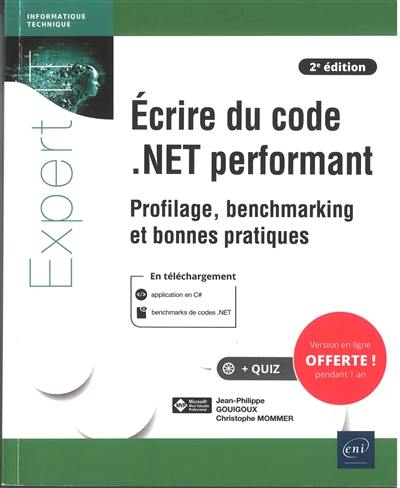 Ecrire du code .Net performant : profilage, benchmarking et bonnes pratiques