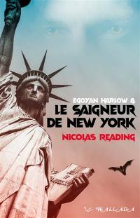 Egoyan Harlow. Egoyan Harlow & le saigneur de New York