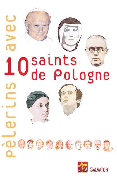 Pélerins avec 10 saints de Pologne