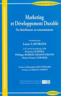 Marketing et développement durable : du distributeur au consommateur