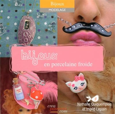 Bijoux en porcelaine froide