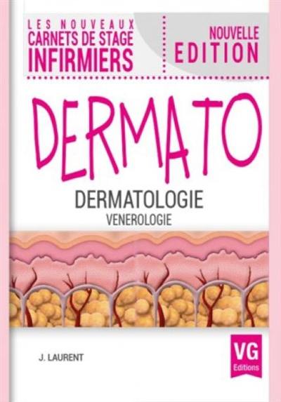 Dermato : dermatologie, vénérologie