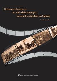 Cinéma et dissidence : les ciné-clubs portugais pendant la dictature de Salazar