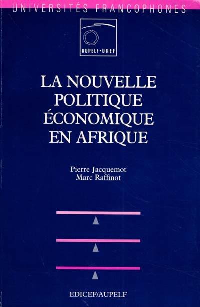 La nouvelle politique économique en Afrique