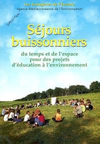 Séjours buissonniers : du temps et de l'espace pour des projets d'éducation à l'environnement