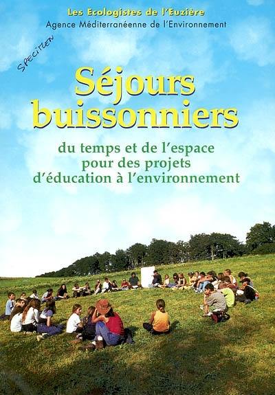 Séjours buissonniers : du temps et de l'espace pour des projets d'éducation à l'environnement