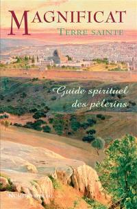 Terre sainte : guide spirituel des pèlerins