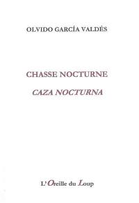 Chasse nocturne. Caza nocturna