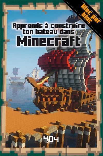 Apprends à créer ton bateau dans Minecraft