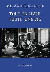 Tout un livre, toute une vie : aphorismes