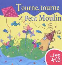 Tourne, tourne petit moulin