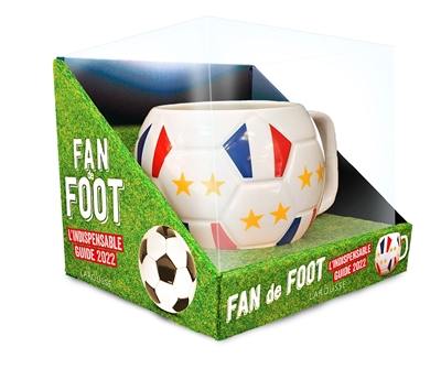 Fan de foot : l'indispensable guide 2022