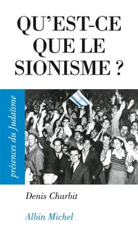 Qu'est-ce que le sionisme ?