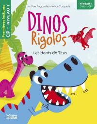 Dinos rigolos. Les dents de Titus