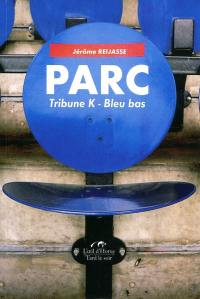 Parc, tribune K-bleu bas