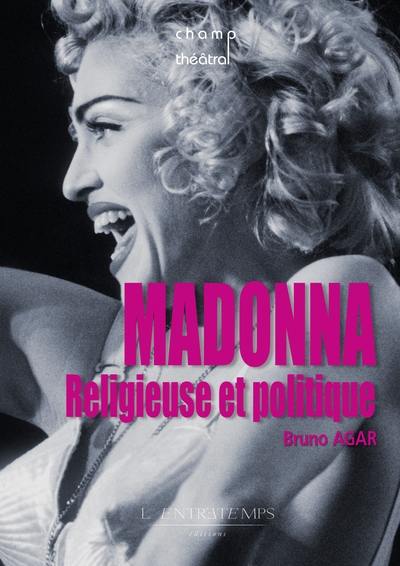 Madonna : religieuse et politique