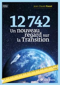 12.742 : un nouveau regard sur la transition