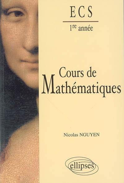 Cours de mathématiques : ECS 1re année