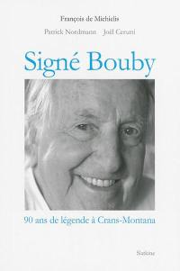 Signé Bouby : 90 ans de légende à Crans-Montana