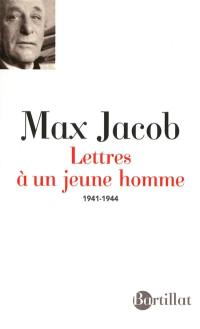 Lettres à un jeune homme : correspondance avec Jean-Jacques Mezure : 1941-1944