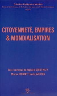 Citoyenneté, empires et mondialisation