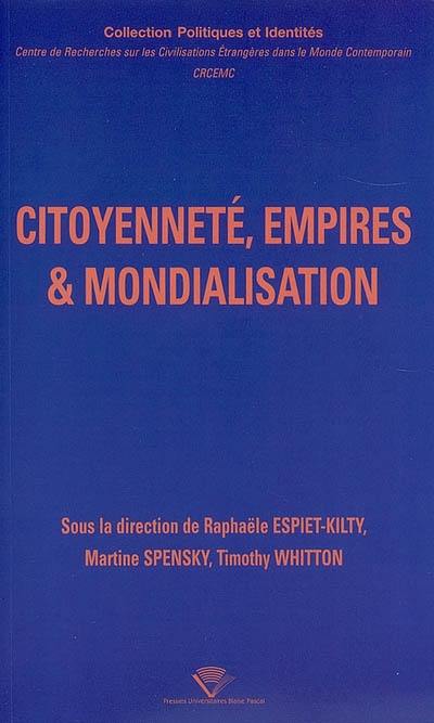 Citoyenneté, empires et mondialisation