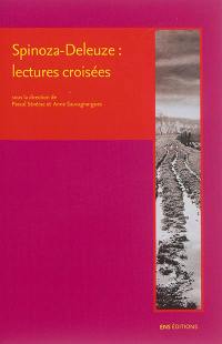 Spinoza-Deleuze : lectures croisées