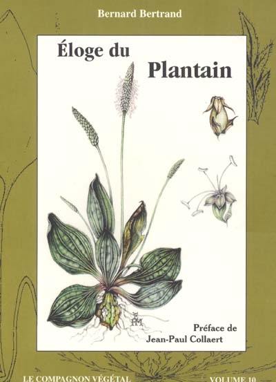Éloge du plantain Éloge du plantain