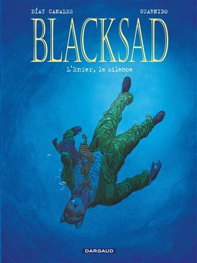 Blacksad. Vol. 4. L'enfer, le silence