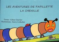 Les aventures de Papillette la chenille