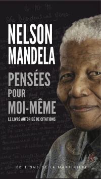 Pensées pour moi-même : le livre autorisé de citations