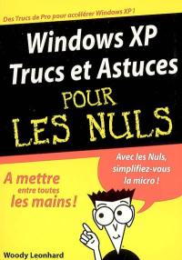 Windows XP : trucs et astuces pour les nuls