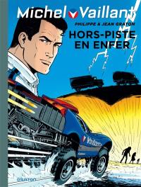 Michel Vaillant. Vol. 69. Hors piste en enfer