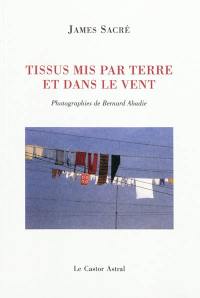 Tissus mis par terre et dans le vent