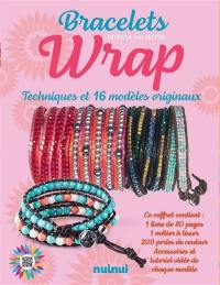 Bracelets wrap : techniques et 16 modèles originaux