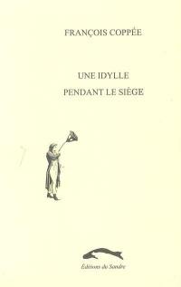 Une idylle pendant le siège