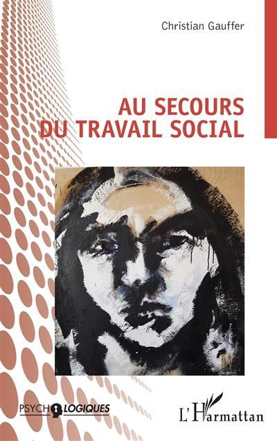 Au secours du travail social