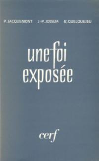 Une Foi exposée