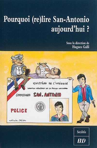 Pourquoi (re)lire San-Antonio aujourd'hui ?