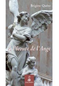 A l'écoute de l'ange