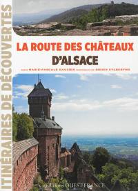 La route des châteaux d'Alsace