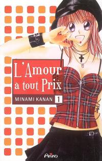 L'amour à tout prix. Vol. 1