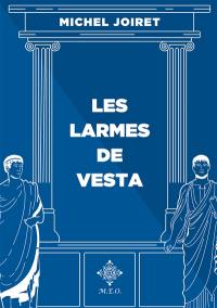 Les larmes de Vesta