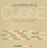 Les métiers de la cuisine : plongée au coeur des métiers et formations du secteur